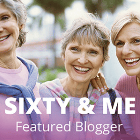 Sixty And Me Posts